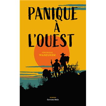 Panique a l ouest